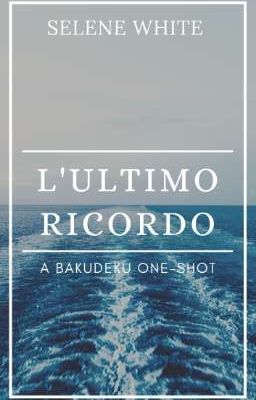 L'ultimo ricordo 