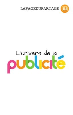 《 L'univers de la publicité 》