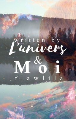 L'Univers & Moi