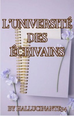 L'université des écrivains [SUSPENDUE]