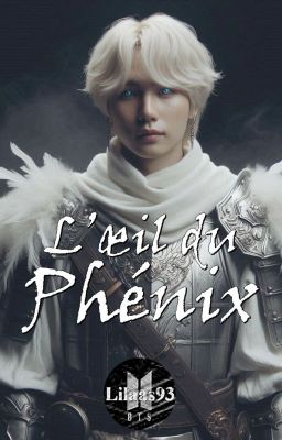 L'œil du Phénix [Yoonmin/Namjin]