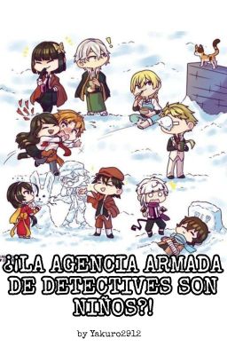 ¿¡La Agencia Armada de Detectives son niños?! 