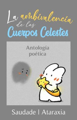 La ambivalencia de los cuerpos celestes | Poesía