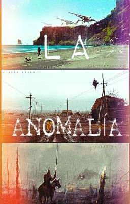 LA ANOMALÍA 