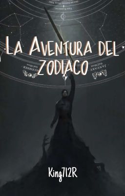 La Aventura del Zodiaco [PAUSADA]