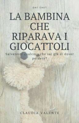 La bambina che riparava i giocattoli