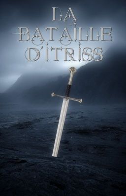 La bataille d'Itriss