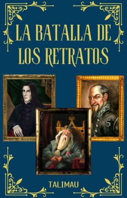 La Batalla de los Retratos