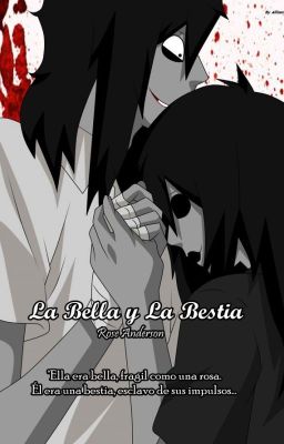 La Bella y La Bestia (Jeff The Killer) [TERMINADA]