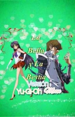 LA BELLA Y LA BESTIA                               YU-GI-OH MOON