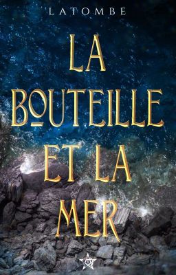 La Bouteille et la Mer