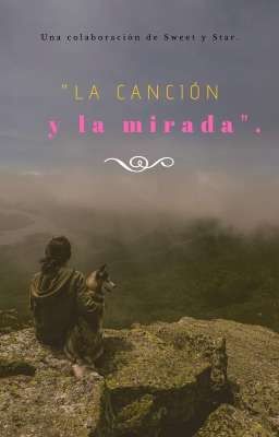 La canción y la mirada