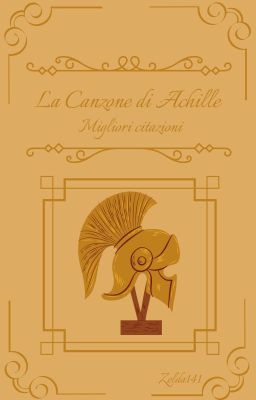 La Canzone di Achille ~ Migliori citazioni