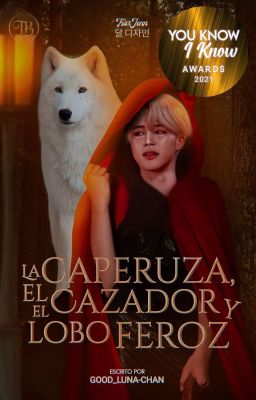 La Caperuza, el Cazador y el Lobo Feroz |•YoonMin•|✓