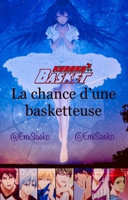 La chance d'une basketteuse {Kuroko no Basket, KnB}