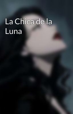 La Chica de la Luna