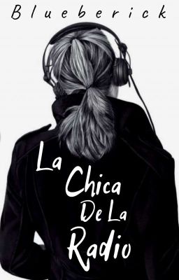 La Chica De La Radio (Pensamientos De Un Enamorado)©