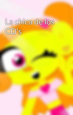 La chica de los CD's