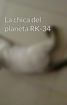 La chica del planeta RK-34