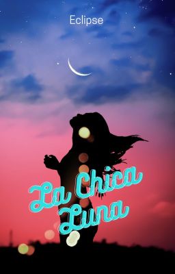 La Chica Luna