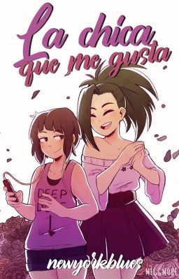 La chica que me gusta [MomoJirou] - BNHA