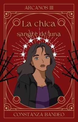 La chica sangre de luna - Arcanos 3