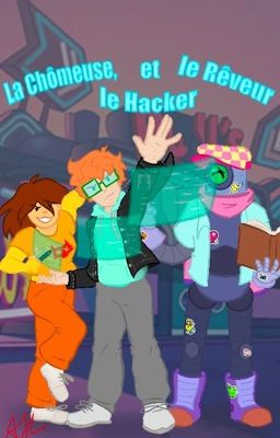 La chômeuse, le hacker et le rêveur