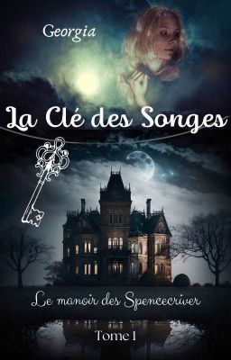 La Clé des Songes (T1)