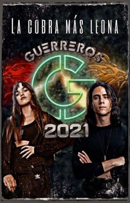 LA COBRA MÁS LEONA (guerreros 2021) (Diego Montu y tú)