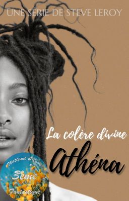 LA COLÈRE DIVINE : ATHÉNA (TOME 1)