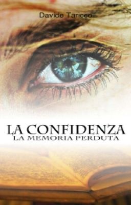 La Confidenza -La memoria perduta-