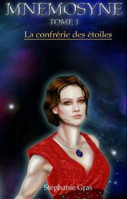 La confrérie des étoiles, tome 1[disponible en Papier]