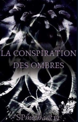 La Conspiration des Ombres