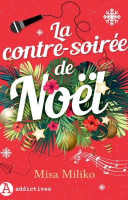 La contre-soirée de Noël [Publié aux éditions Addictives]