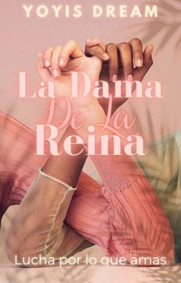 La Dama De La Reina [Pausada]