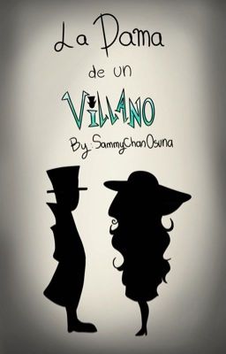 La Dama de un Villano