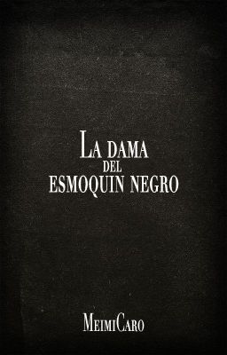 La dama del esmoquin negro