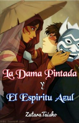 La Dama Pintada y El Espiritu Azul