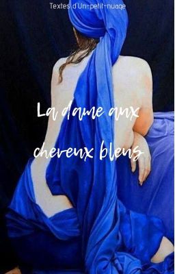 La dame aux cheveux bleus