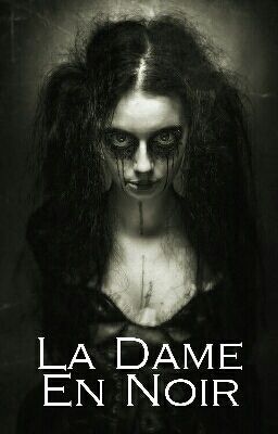 La Dame En Noir