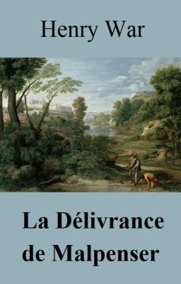 La Délivrance de Malpenser [Disponible imprimé]