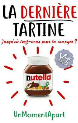 La dernière tartine