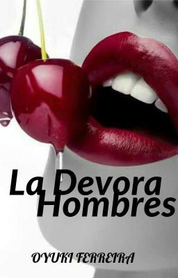 La devora hombres