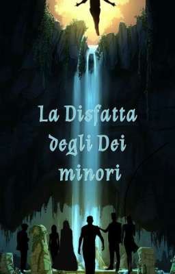 La Disfatta degli Dei minori