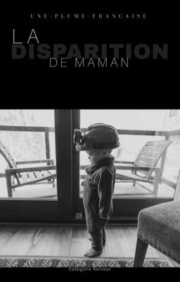 La disparition de maman