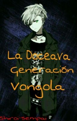 La Doceava Generacion Vongola