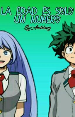 La edad es solo un numero-BNHA Nejire/Izuku