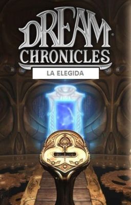 La Elegida (Crónicas Oníricas #3)