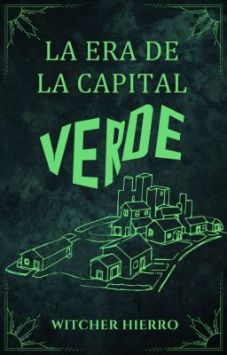 La Era de la Capital Verde