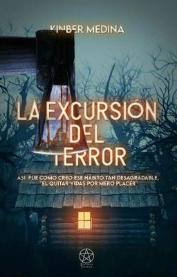 La excursión del terror.